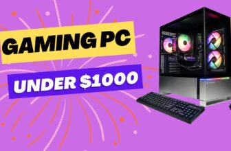 5 Best Gaming PC under $1000 in 2025 [Prebuilt]