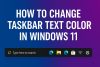 change-taskbar-text-color-windows-11