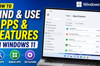 How to Find and Use Apps and Features in Windows 11