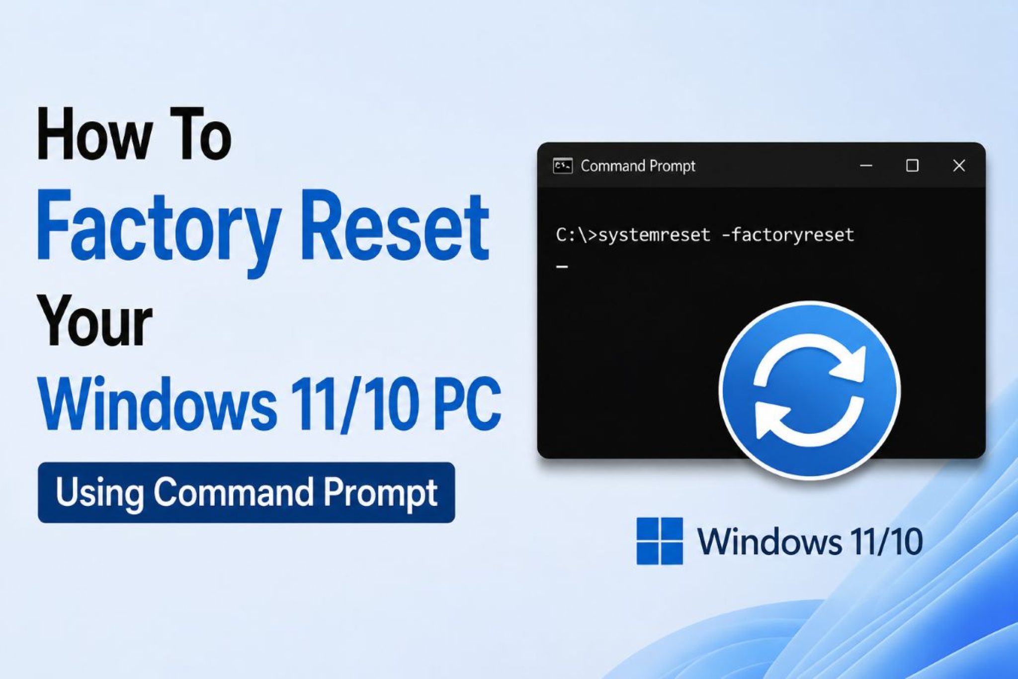 How To Factory Reset Your Windows 11/10 PC Using Command Prompt ...