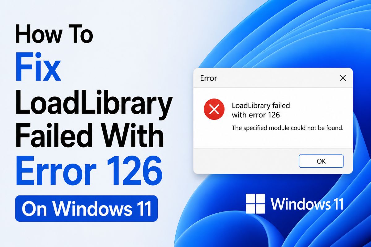 loadlibrary-failed-error-126