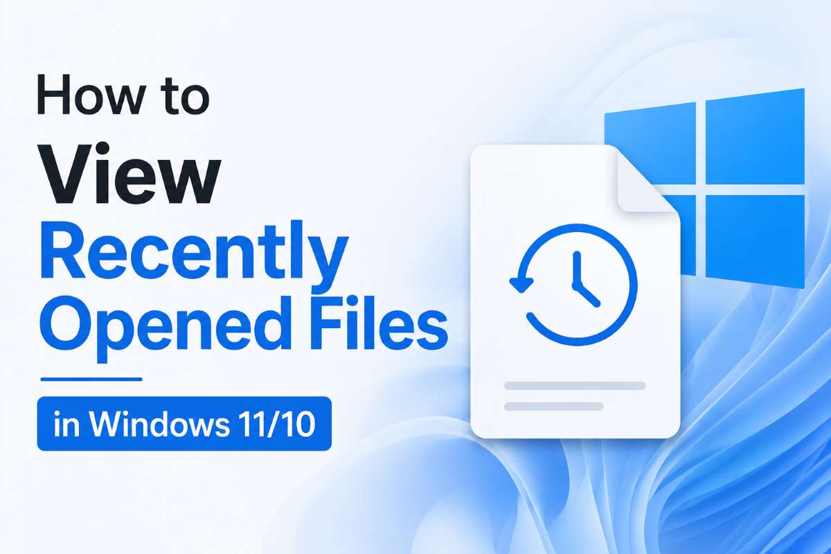view-recently-opened-files-windows