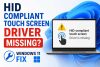 Fix HID Compliant Touch Screen Driver Missing On Windows 11