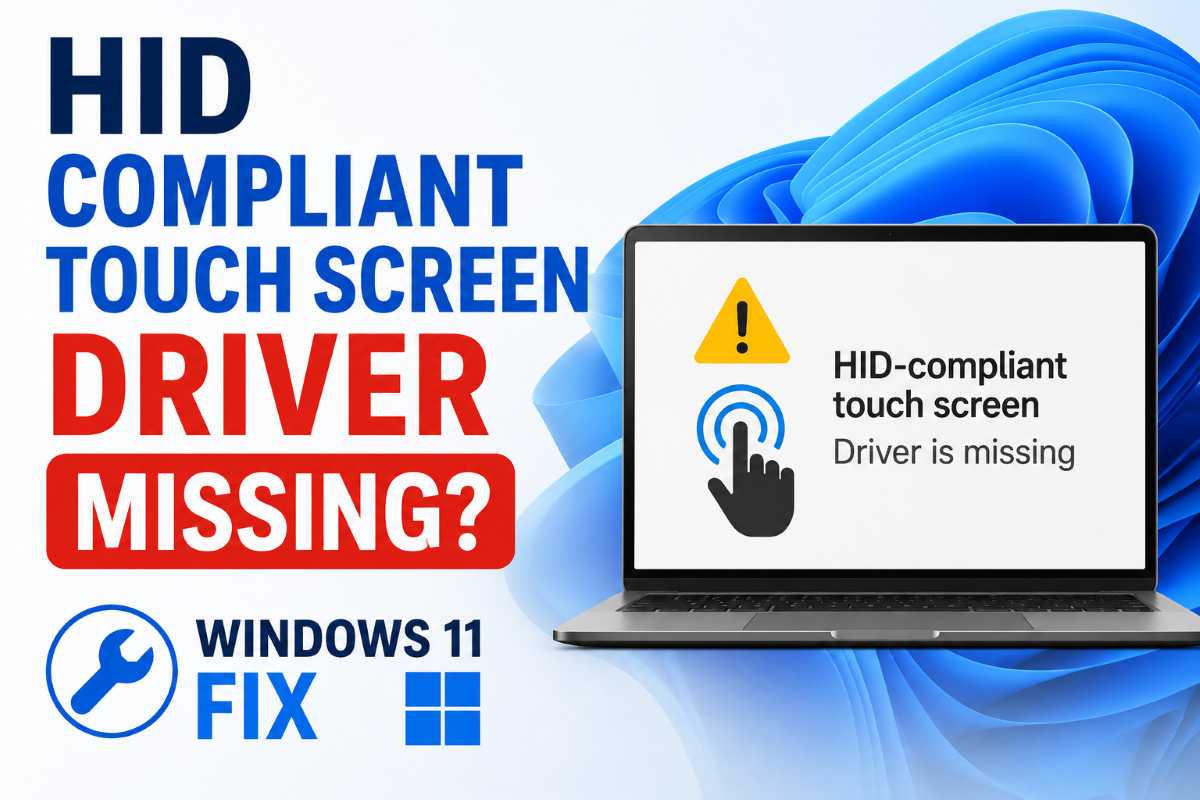 Fix HID Compliant Touch Screen Driver Missing On Windows 11