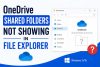 OneDrive Shared Folders Not Showing in File Explorer
