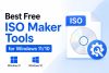 best-free-iso-maker-tools-windows-11-10