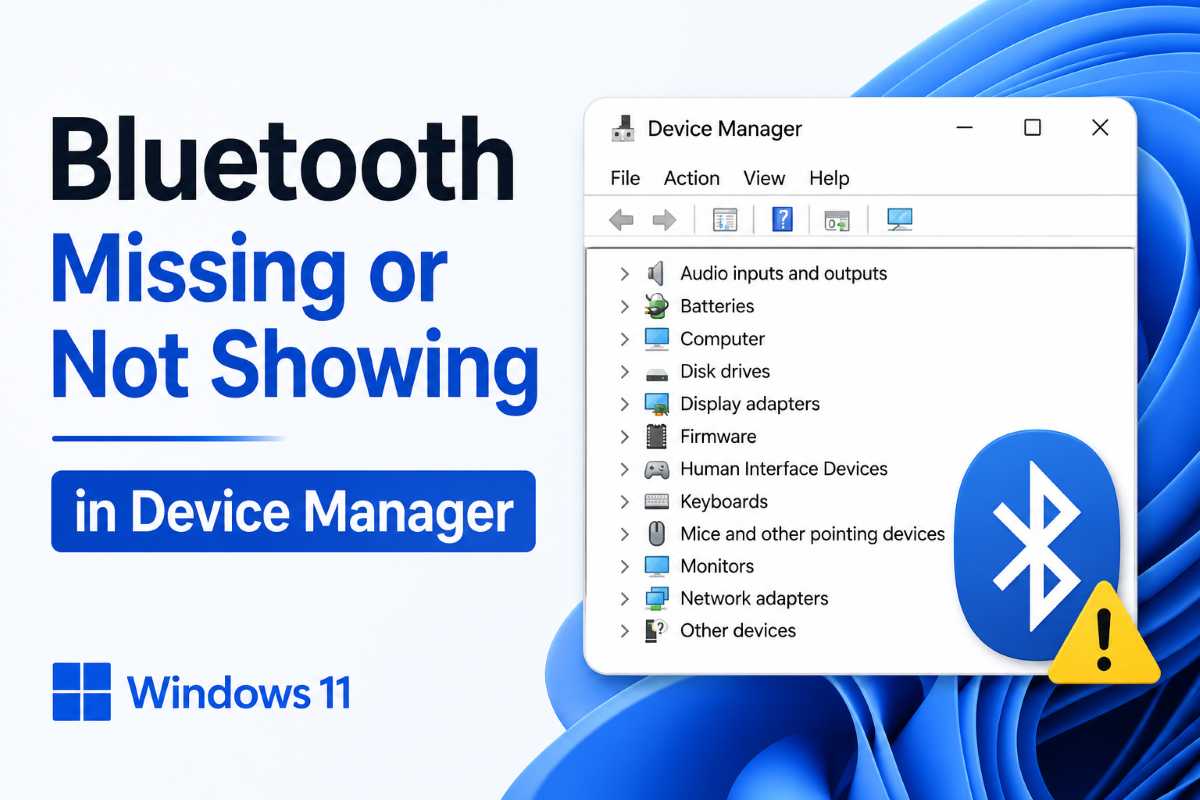 bluetooth-missing-not-showing-in-device-manager