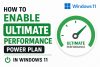 enable-ultimate-performance-power-plan-windows-11