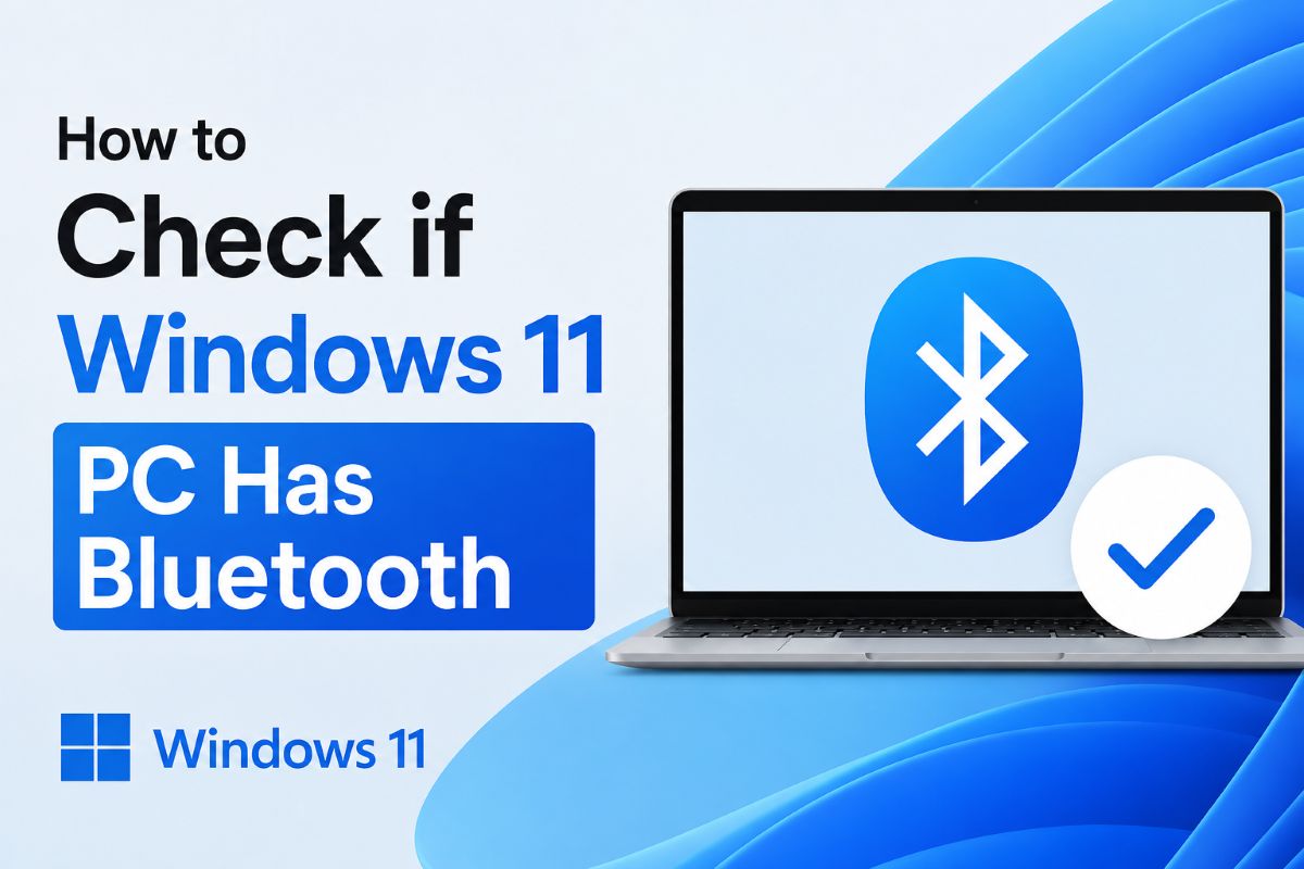 how-to-check-if-windows-11-has-bluetooth