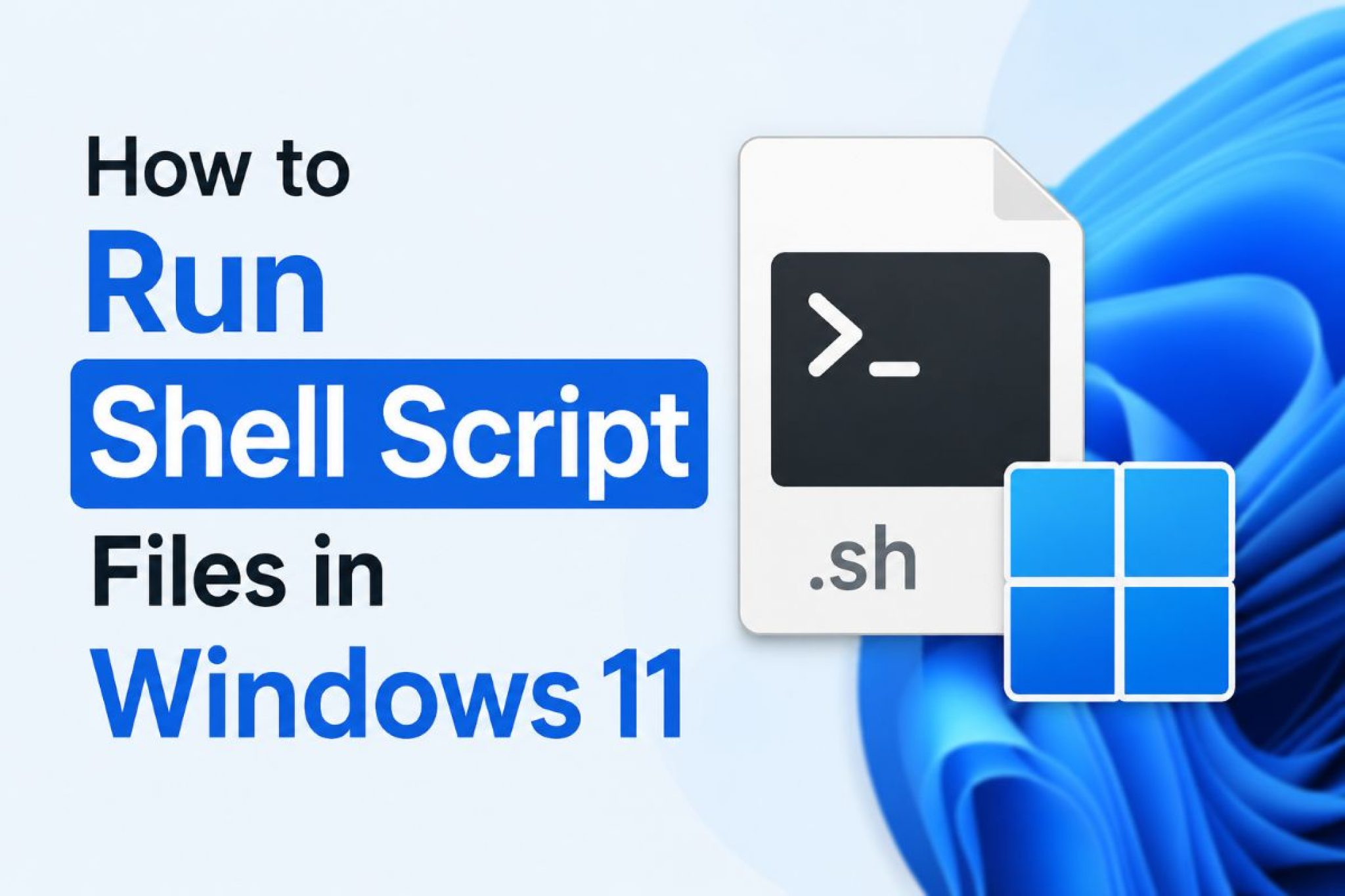 How to Run Shell Script Files in Windows 11 - GeeksDigit.Com