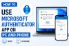 use-microsoft-aunthenticator-app-pc-phone