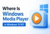 where-is-windows-media-player