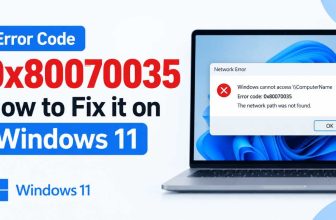 Error Code 0x80070035 fix windows 11
