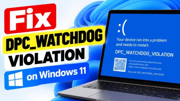 FIX DPC WATCHDOG VIOLATION error in Windows 11