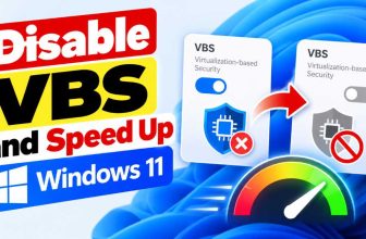 How to Disable VBS and Speed Up Windows 11