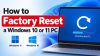 How to Factory Reset a Windows 11