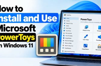 How to Install and Use Microsoft PowerToys on Windows 11