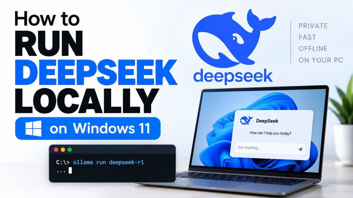 How to Run DeepSeek Locally on Windows 11