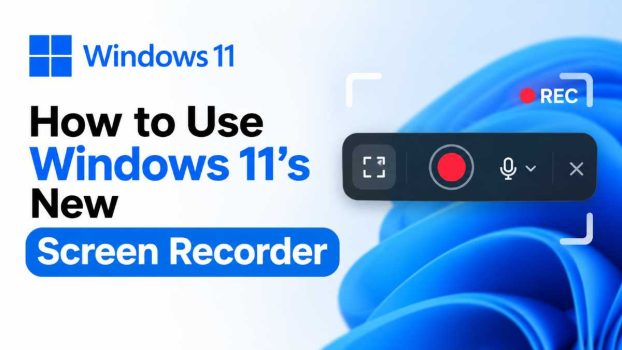 How to Use Windows 11's New Screen Recorder
