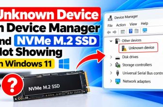 Unknown Device in Device Manager and NVMe M.2 SSD Not Showing in Windows 11