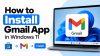 install-gmail-app-windows-11