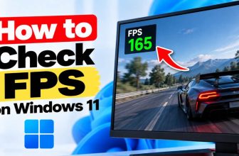 How to Check FPS on Windows 11