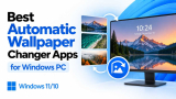 Best Automatic Wallpaper Changer Apps for Windows PC
