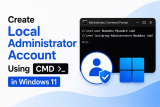 Create a Local Administrator Account Using CMD in Windows 11