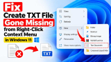 Fix Create TXT File Gone Missing from Right-Click Context Menu in Windows 11