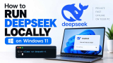 How to Run DeepSeek Locally on Windows 11