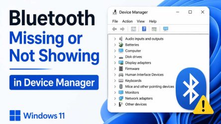 Bluetooth Missing or Not Showing in Device Manager [Windows 11]