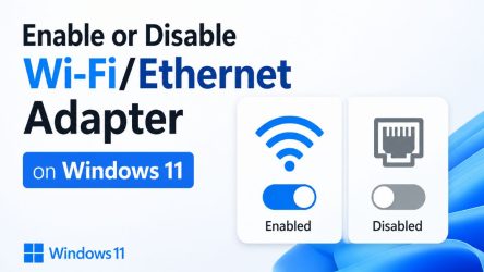 How to Enable or Disable Wi-Fi/Ethernet Adapter on Windows 11