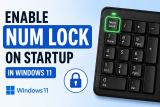 How to Enable Num Lock on Startup in Windows 11