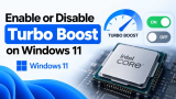 Enable or Disable Turbo Boost on Windows 11