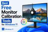 7 Best free Monitor Calibration Tools for Windows 11