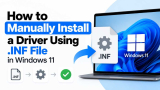 How to Manually Install a Driver Using .INF File in Windows 11