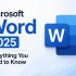 Microsoft Office 2025: Everything We Know So Far