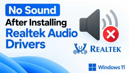 Fix No Sound After Installing Realtek Audio Drivers in Windows 11