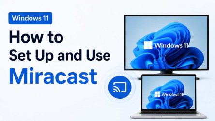 How to Set Up and Use Miracast in Windows 11