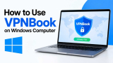 How to Use VPNBook on Windows Computer